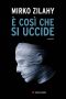 [Enrico Mancini 01] • È Così Che Si Uccide
